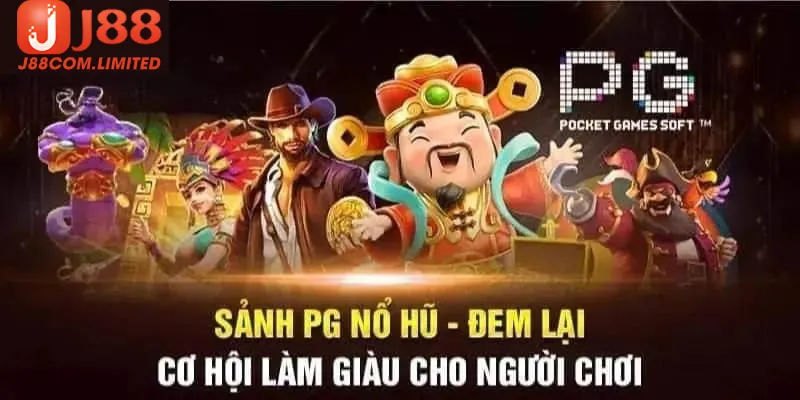 Ưu điểm nổi bật sảnh nổ hũ PG